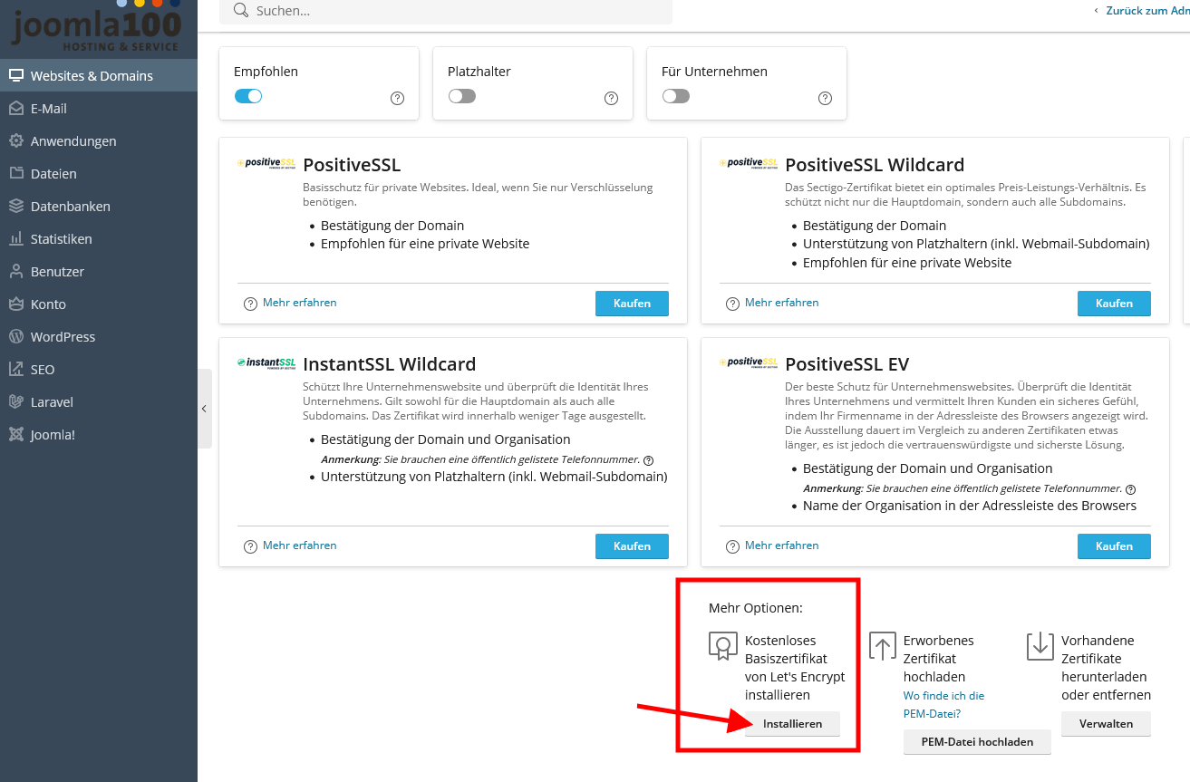 Über diesen Menüpunkt gelangen Sie zur Maske, um das kostenlose SSL-Zertifikat für Ihre Domain zu installieren Joomla100 - Anleitungen: diesen Button anklicken, um Ihr kostenloses SSL-Zertifikat für Ihre Domain zu installieren