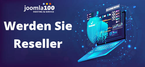 Werden Sie Reseller bei Joomla100 Werden Sie Reseller bei Joomla100